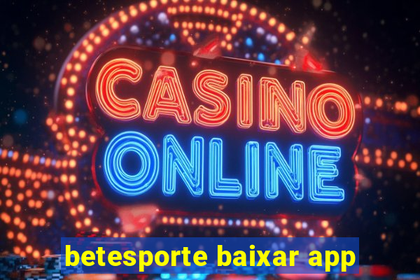 betesporte baixar app